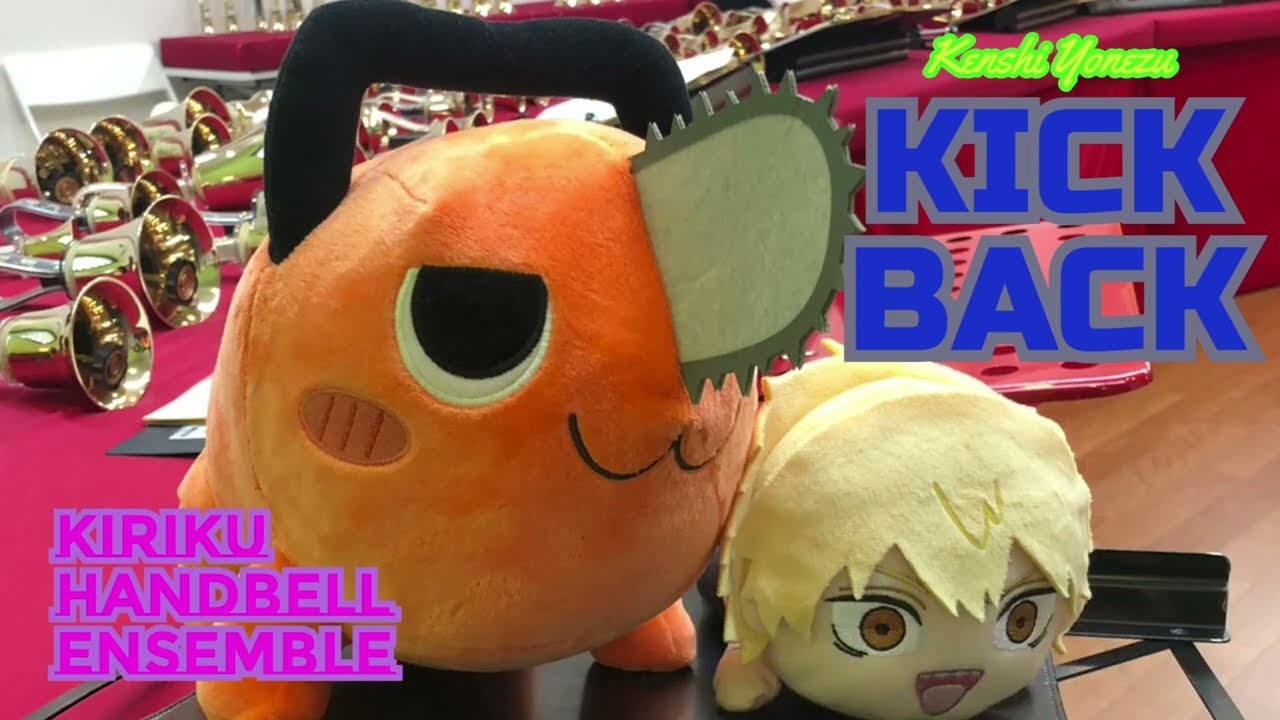 米津玄師 - KICK BACK（チェンソーマンOP）を【ハンドベルで演奏してみた】