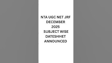 NTA UGC NET JRF DECEMBER 2025 SUBJECT WISE DATESHHET ANNOUNCED| NET JRF DEC 2025 EXAM UPDATE