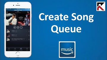 How To Create Song Queue Amazon Music