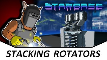 Starbase - Doggo Guides (Advanced) - Stacking Rotators
