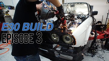 Building and Heavily Modifying a 2019 SEMA build - E30 Tubed Front End [03]