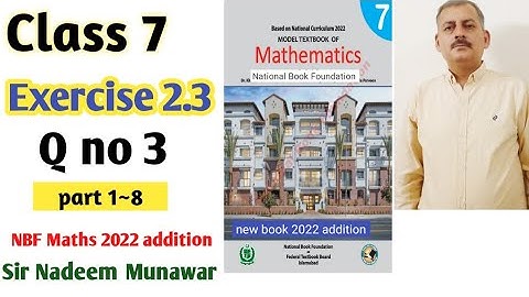 Maths class 7 Exercise 2.3 Q no 3 NBF Maths Ex 2.3 7th federal text book board Sir Nadeem Munawar