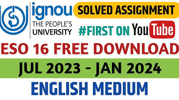 ESO 16 solved Assignment 2023-24| ESO 16 Ignou solved  Assignment 2023-24 FREE DOWNLOAD