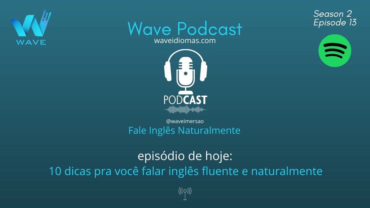 Podcast GRATUITO Fale Inglês Naturalmente