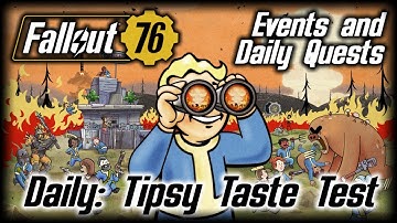 Fallout 76: Events and Daily Quests :: Daily: Tipsy Taste Test