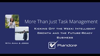 Kicking Off the Week: Intelligent Growth and the Future-Ready Business