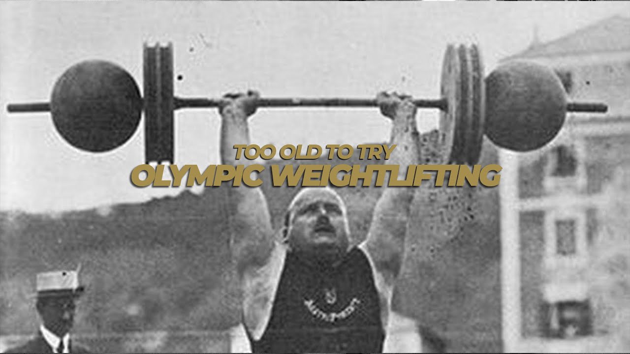 Too Old for Olympic Weightlifting