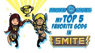My Top 5 Favorite Gods In Smite