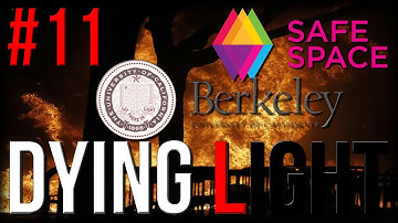 Dying Light | PC Ultra | Part 11: Safe Spaces, with Mark Jackson