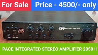 Pace Integrated Stereo Amplifier 2050 Ii Nice Sound Quality Contact No - 8750424840