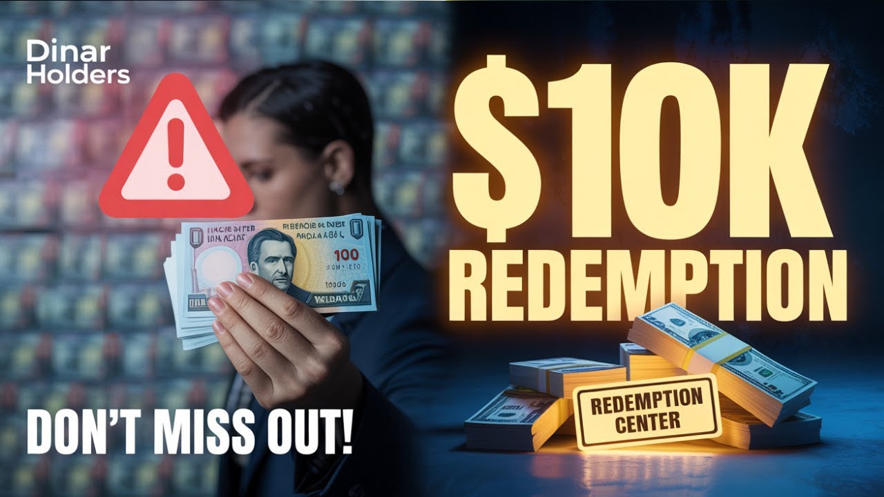 Iraqi Dinar ⚠️ Dinar Holders Don’t Miss Out on 10K Redemption Payouts