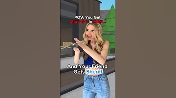 Thumbnail of When You Get MURDERER & Your Friend Gets SHERIFF In MM2