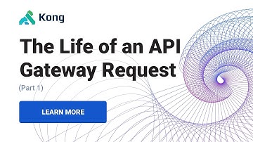 The Life of an API Gateway Request (Part 1)