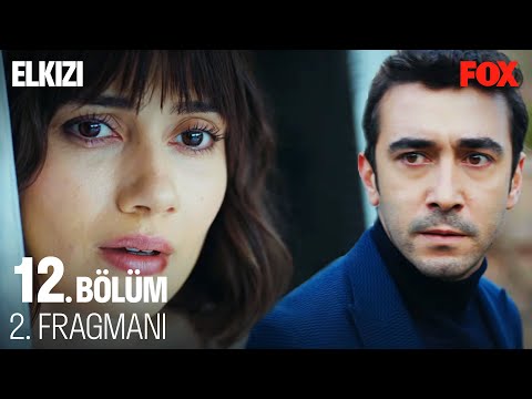 Elkızı 12. Bölüm 2. Fragmanı @Elkızı