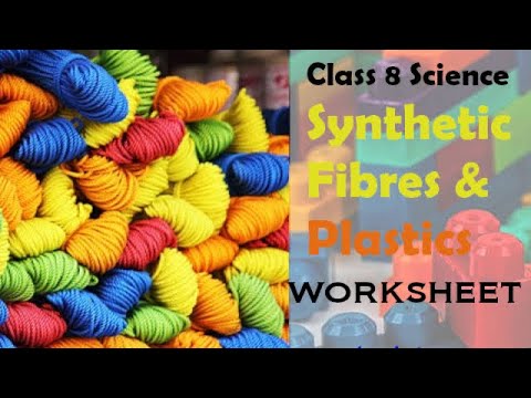 chapter-3rd synthetic,fibres and plastics(science Text book) class-8th
