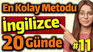 2023 İngilizce Öğrenme En Kolay Metodu | Ders 11