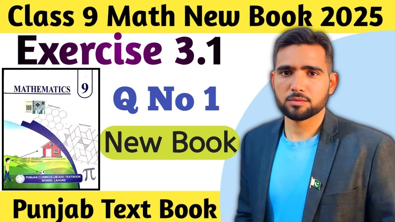Exercise 3.1 Q No 1 Class 9 Math New Book 2025 | Ex 3.1 Q 1 New Book 9th Chapter 3 | Naimat Maths