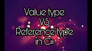 Value type VS Reference type in C#