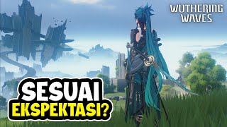 1 Minggu Bermain Wuthering Waves