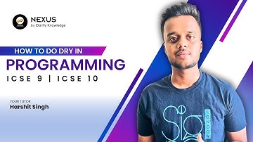 How To Do Dry Run For ICSE Class 9th and 10th | Computer Programming | ICSE 9 & 10 | 2025