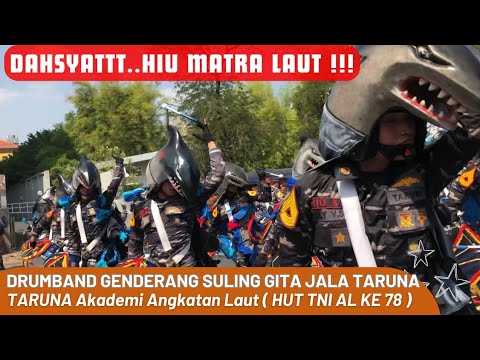 BENAR KERENNYA GAK ADA OBAT !!! DRUMBAND GENDERANG SULING GITA JALA TARUNA AAL AKADEMI ANGKATAN LAUT