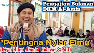 Ceramah Keren, Pentingna Nyiar Elmu ❗Pengajian Bulanan DKM Al-Amin