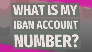 What is my IBAN account number?