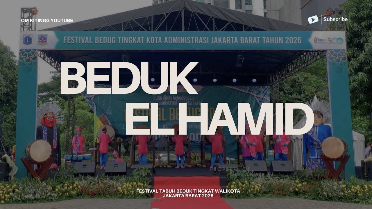 Beduk El Hamid - Festival Tabuh Beduk, Tingkat Walikota Jakarta Barat 2026