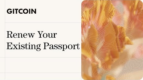 Renewing Your Passport For Gitcoin