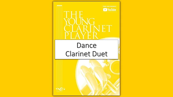 Dance (Clarinet Duet) from The Young Clarinet Player by Karen North
