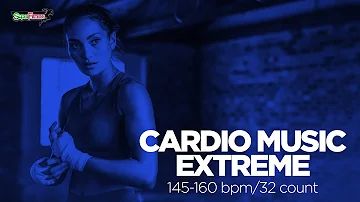 Cardio Music Extreme (145-160 bpm/32 count) 60 Minutes Mixed for Fitness & Workout