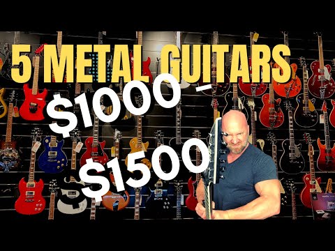 5 Metal Guitars Between $1000 - 1500