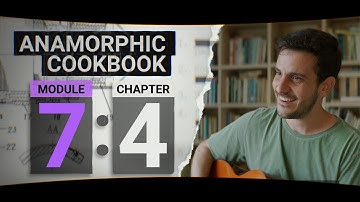 Anamorphics and In-Camera Stabilization - Anamorphic Cookbook Module 7 Chapter 4
