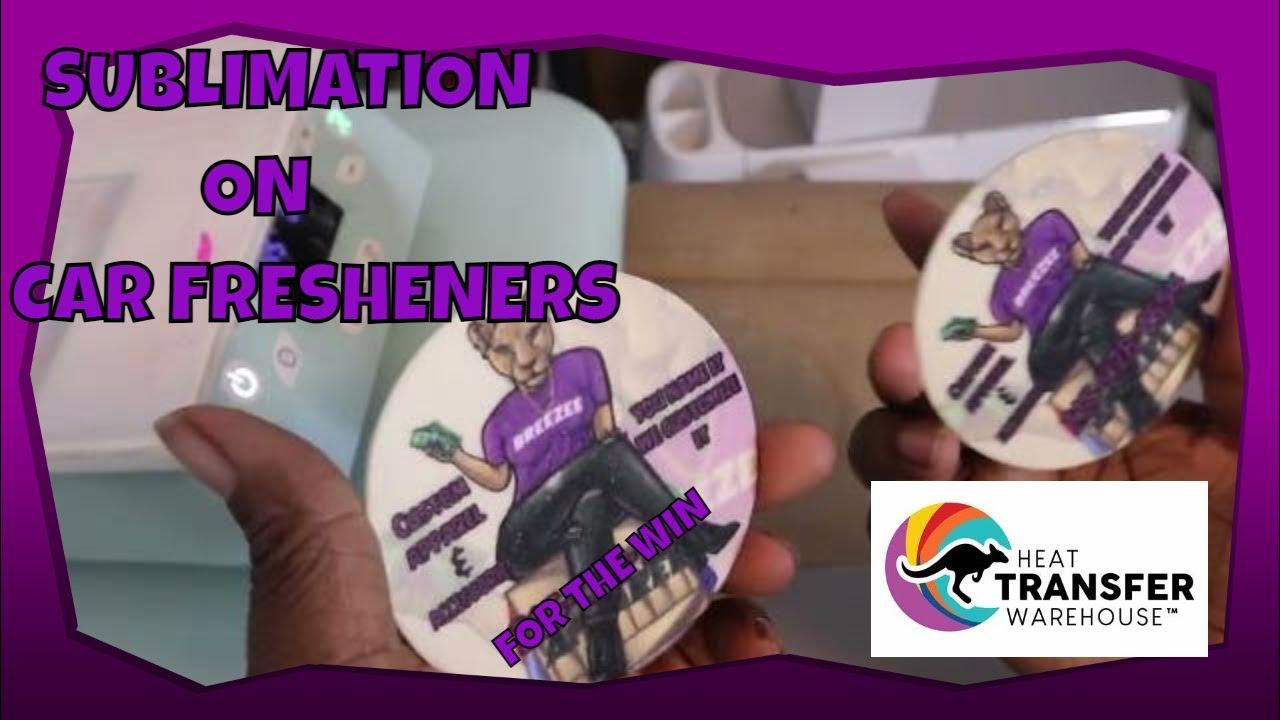 HOW TO make CAR AIR FRESHENERs from START TO FINISH HEAT TRANSFER WAREHOUSE SUBLIMATION BLANKS