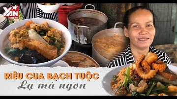 Bún Riêu Bạch Tuột , Nghe Lạ Mà Ngon | Quán Bún Nức Tiếng Chợ Rạch Ông Quận 8 | Sài Gòn Kể Nghe Chơi