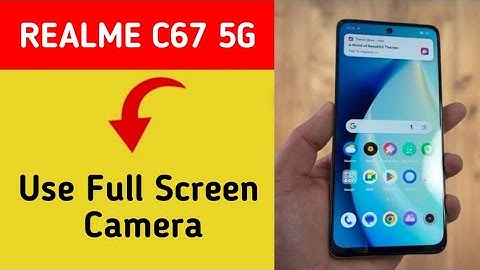 How to use full screen camera, Realme C67 5G me full screen camera Kaise chalayen