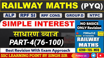Simple Interest (Part-4) Pinnacle Railway Maths 6200 Book Solution By Singh Sir || #Railway Math PYQ