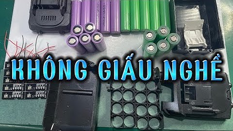 Hướng dẫn đóng pin makita kĩ càng nhất