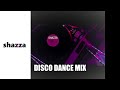 Shazza   disco dance mix    official 