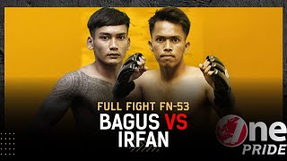 Bagus Kurniawan VS Irfan Aruan | Full Fight One Pride MMA FN 53