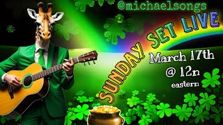 @michaelsongs - LIVE Sun March 17th, 2024 at 12p eastern - original music