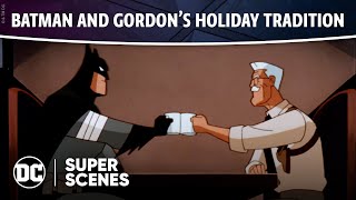 Batman: The Animated Series - Batman and Gordon's Holiday Tradition | Super Scenes | DC