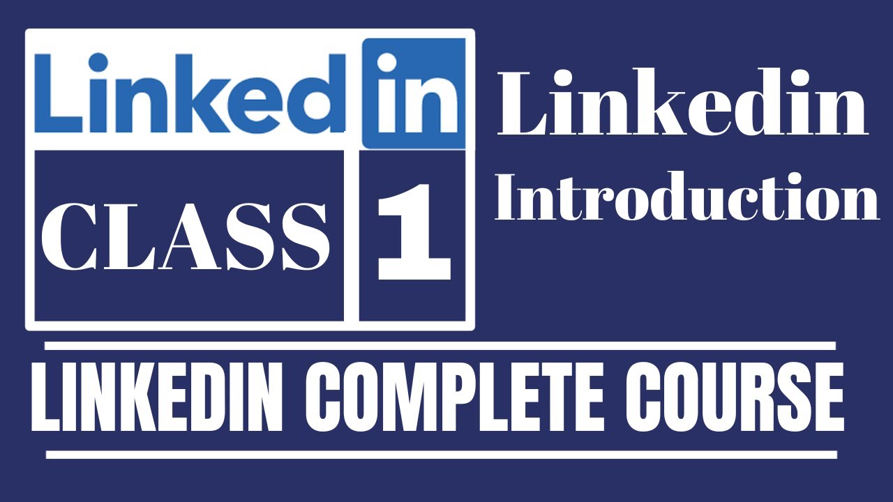 Linked in Complete Course For Beginners | LinkedIn Profile Optimisation ...