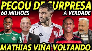 MATHIAS VIÑA DE VOLTA AO FLAMENGO! PEGOU DE SURPRESA! A VERDADE! JHON ÁRIAS! R$60 MILHÕES NA MESA! +