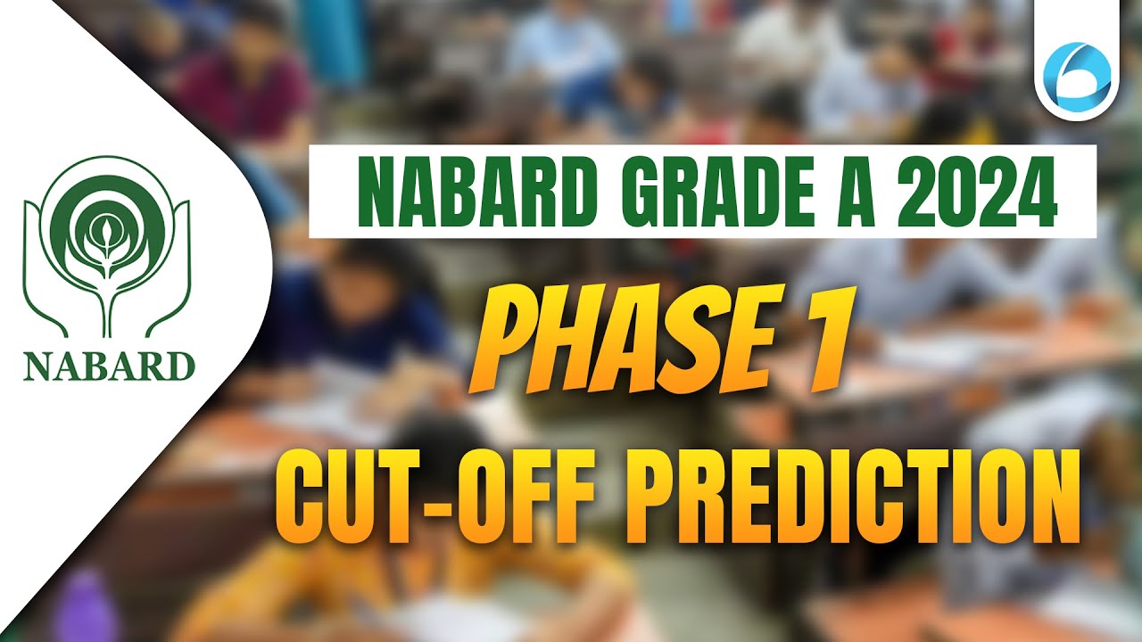NABARD Grade A Expected Cut Off 2024 Prediction | NABARD Grade A 2024 ...