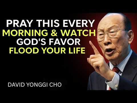 Start Your Day with God - And Watch Everything Change in Your Favor - David Yonggi Cho