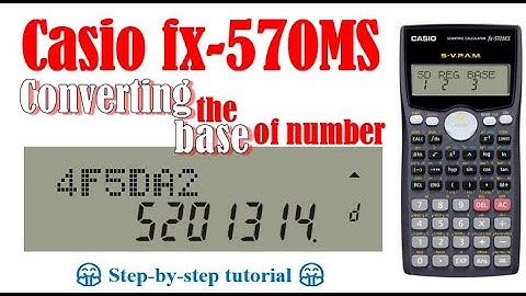 Base Number (Casio fx-570MS, fx-991MS)