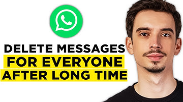 How To Delete WhatsApp Messages For Everyone After Long Time (2025) - Full Guide!