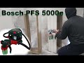 Bosch PFS 5000 e