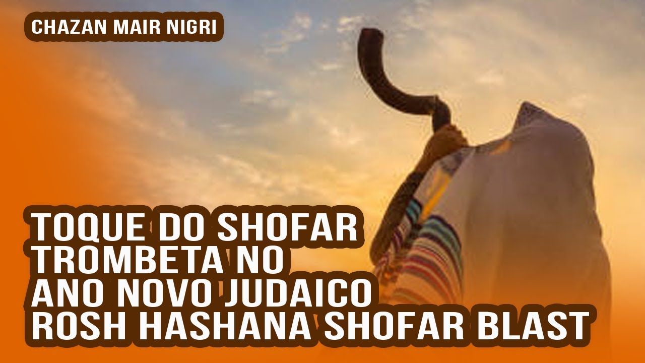 Toque do Shofar (Trombeta) no Ano Novo Judaico (Rosh Hashana) Shofar